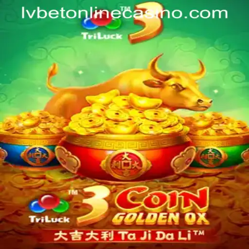 Explore the Thrilling World of 3CoinGoldenOX at LVBET Online Casino