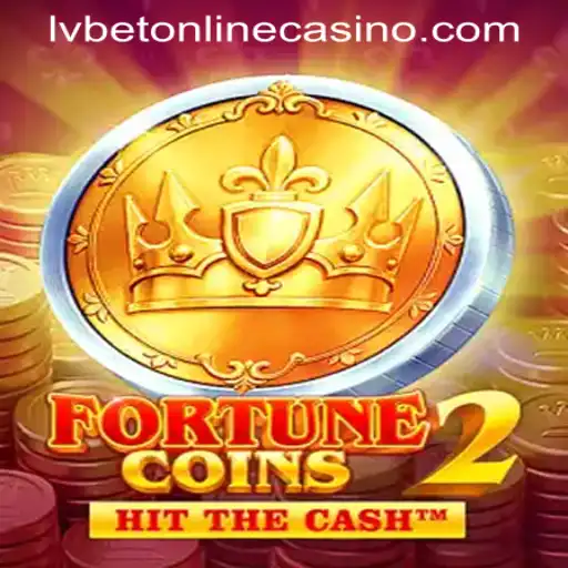 FortuneCoins2: A Deep Dive into LVBET ONLINE CASINO's Latest Addition