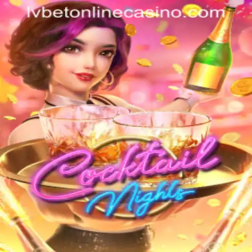 CocktailNights: A Stirring Experience at LVBET Online Casino